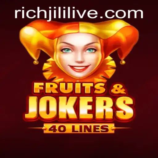 Exploring FruitsAndJokers40: The Exciting World of RICHJILI Casino Games